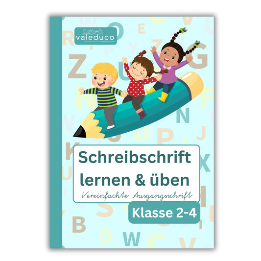 Schreibschrift lernen und üben: Vereinfachte Ausgangsschrift